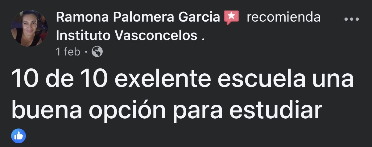 Facebook: Ramona Palomera Garcia recomienda Instituto Vasconcelos. 10 de 10 exelente escuela una buena opción para estudiar